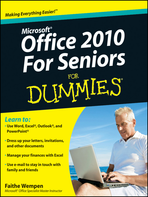 Title details for Office 2010 For Seniors For Dummies by Faithe Wempen - Available